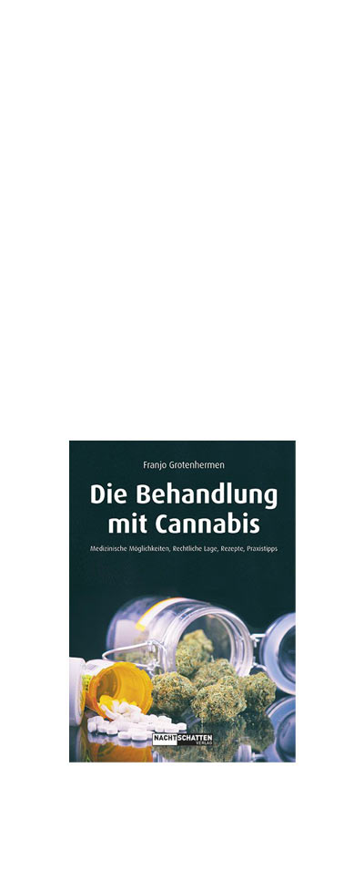 Die Behandlung mit  Cannabis  F. Grothenhermen,