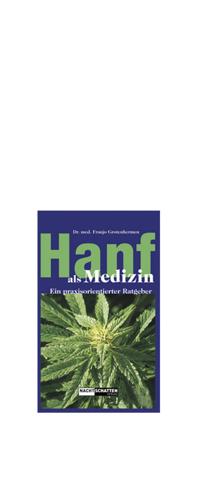 Hanf als Medizin  Dr.med. Franjo  Grotenhermen